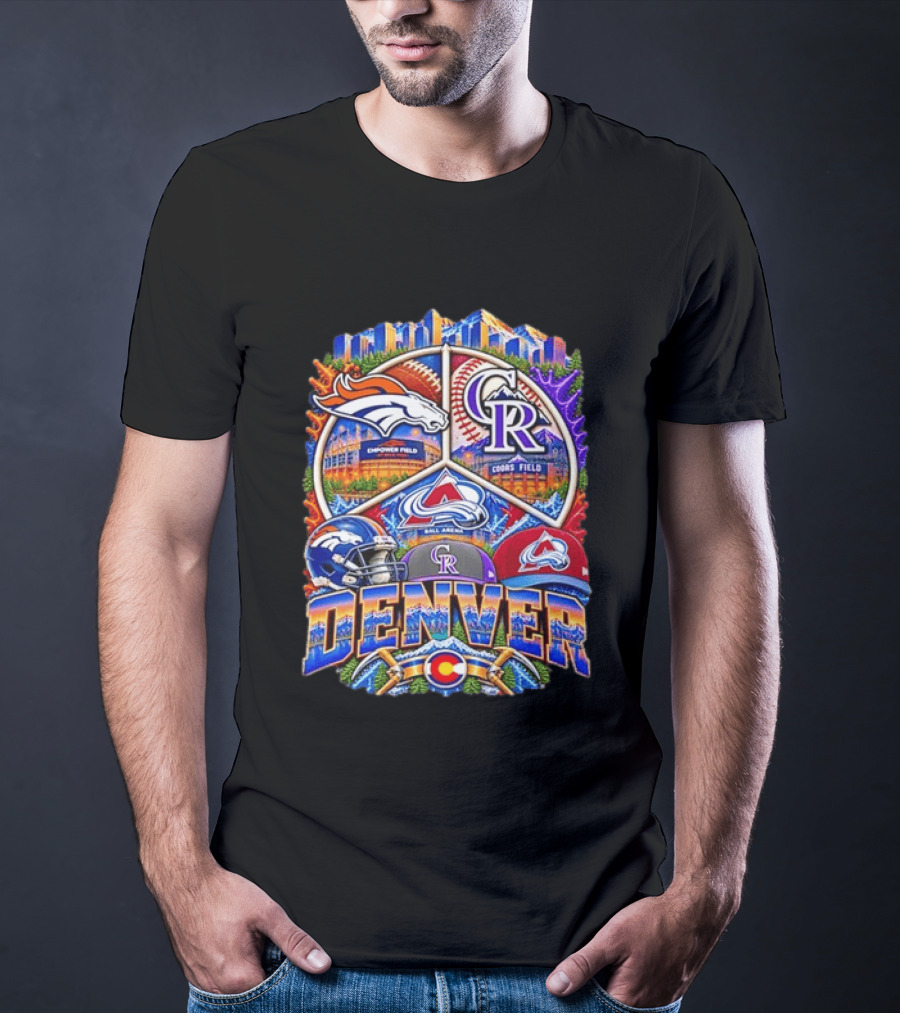 Denver Broncos Colorado Rockies Colorado Avalanche Empower Field Coors Field Ball Arena Stadiums Mashup T-Shirt