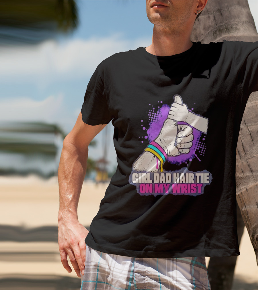 Girl Dad Hair Tie On My Wrist Father And Daughter Thumbs Up T-Shirt