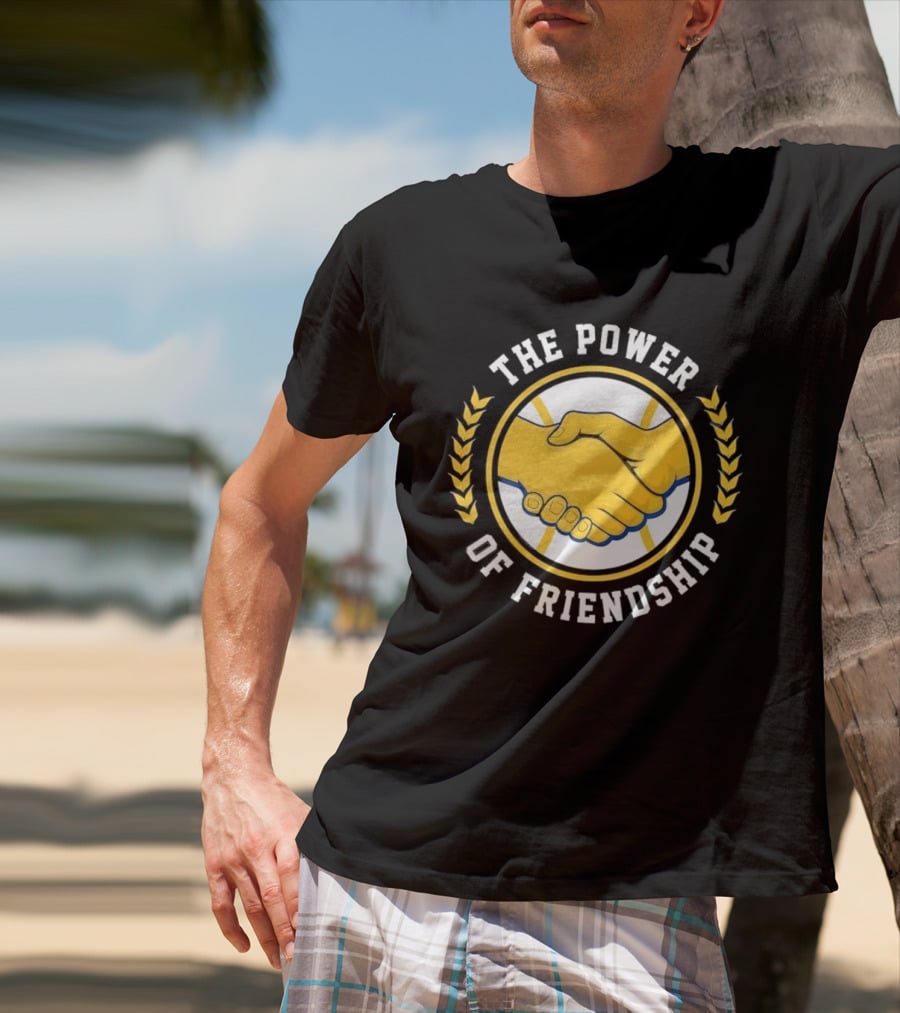The Power Of Friendship Handshake Unity T-Shirt