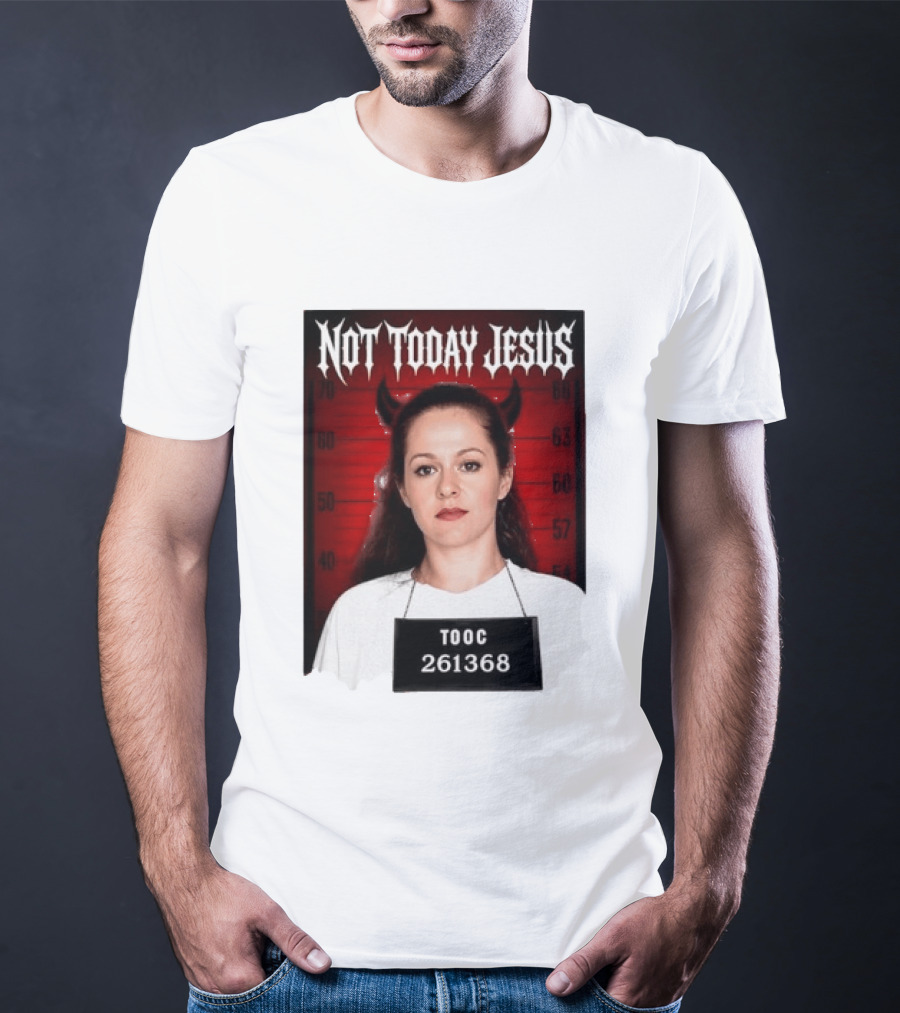 Not Today Jesus Devil Shot TOOC 261368 T-Shirt
