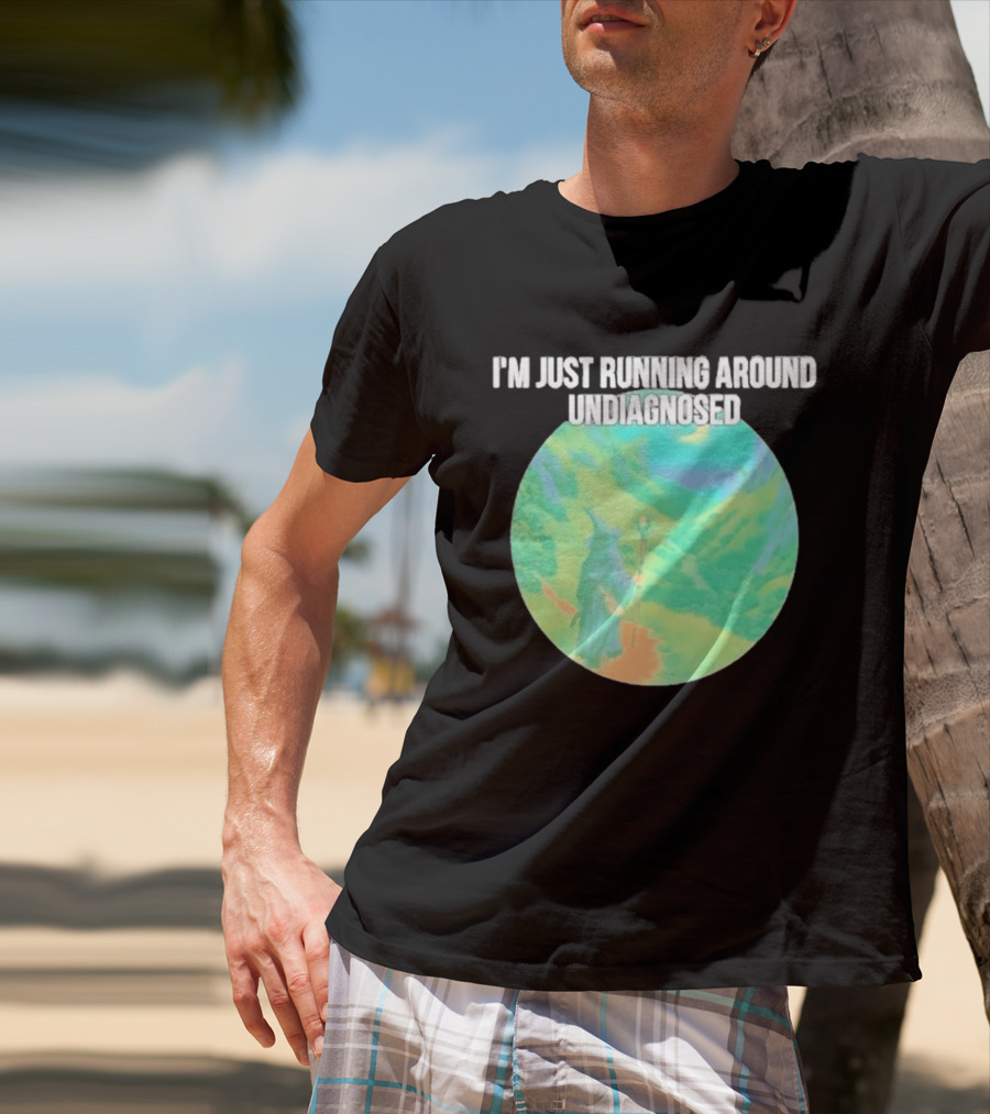 I'm Just Running Around Undiagnosed Wizard In Mystical Landscape T-Shirt