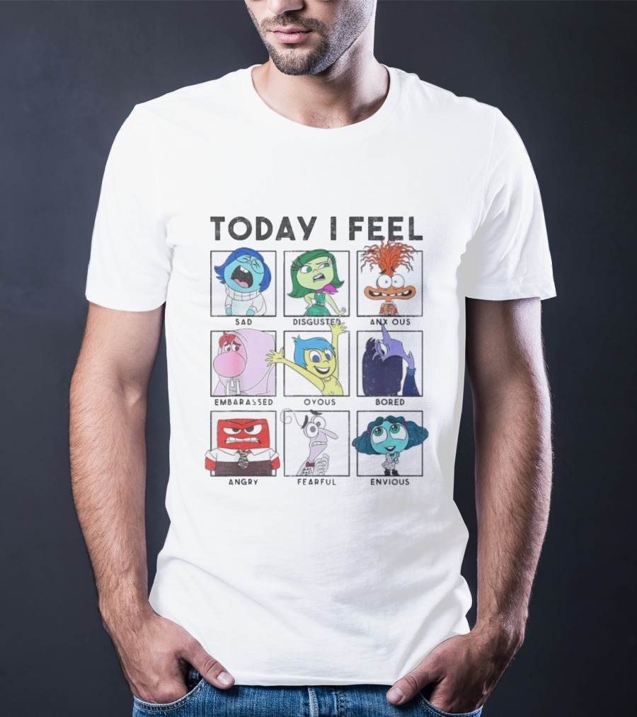 Today I Feel Sad Disgusted Anxious Embarrassed Joyous Bored Angry Fearful Envious Inside Out Emotions Chart T-Shirt