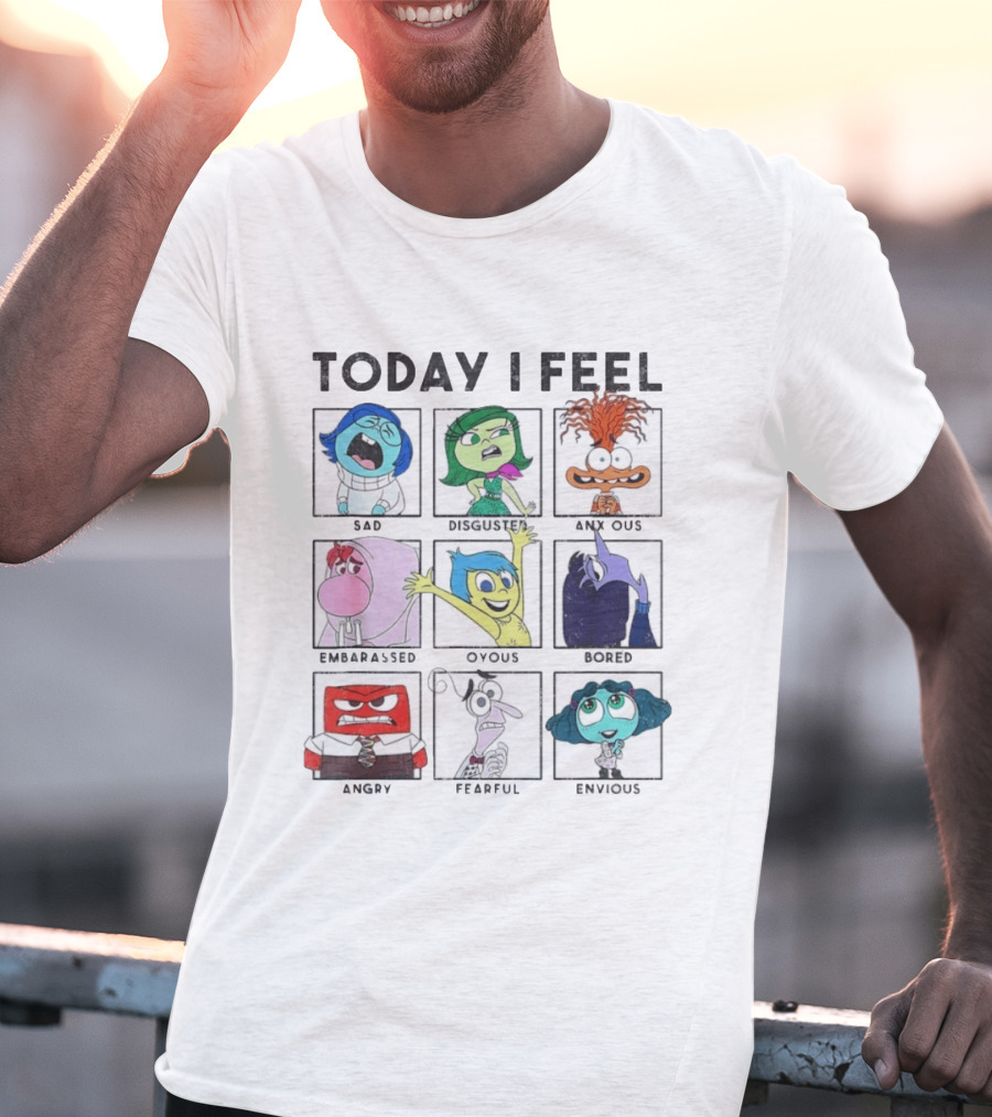 Today I Feel Sad Disgusted Anxious Embarrassed Joyous Bored Angry Fearful Envious Inside Out Emotions Chart T-Shirt