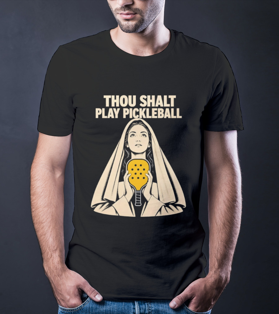 Thou Shalt Play Pickleball Religious Icon Mashup T-Shirt