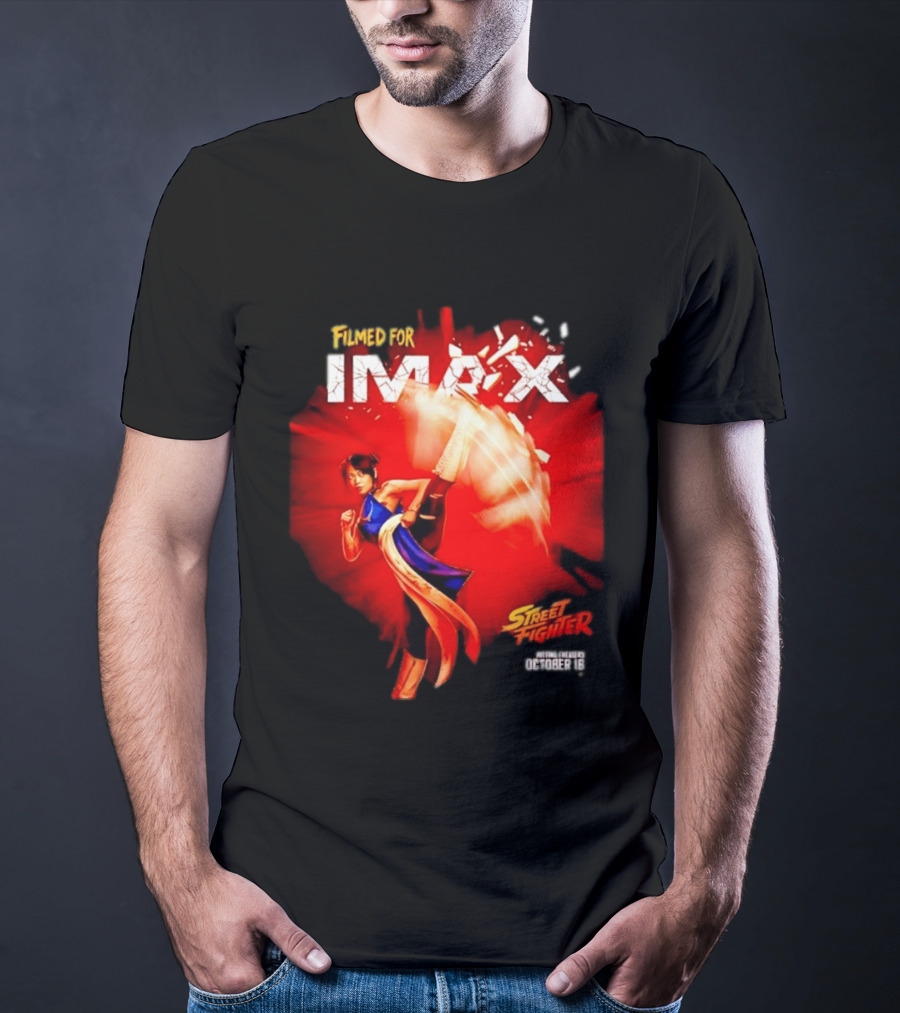 Filmed For IMAX Street Fighter Chun Li October 16 T-Shirt