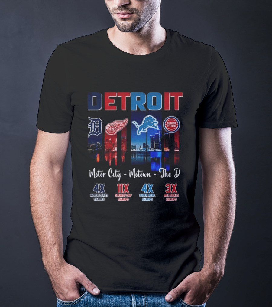 Detroit Champions Motor City Motown The D 4X 11X 4X 3X T-Shirt