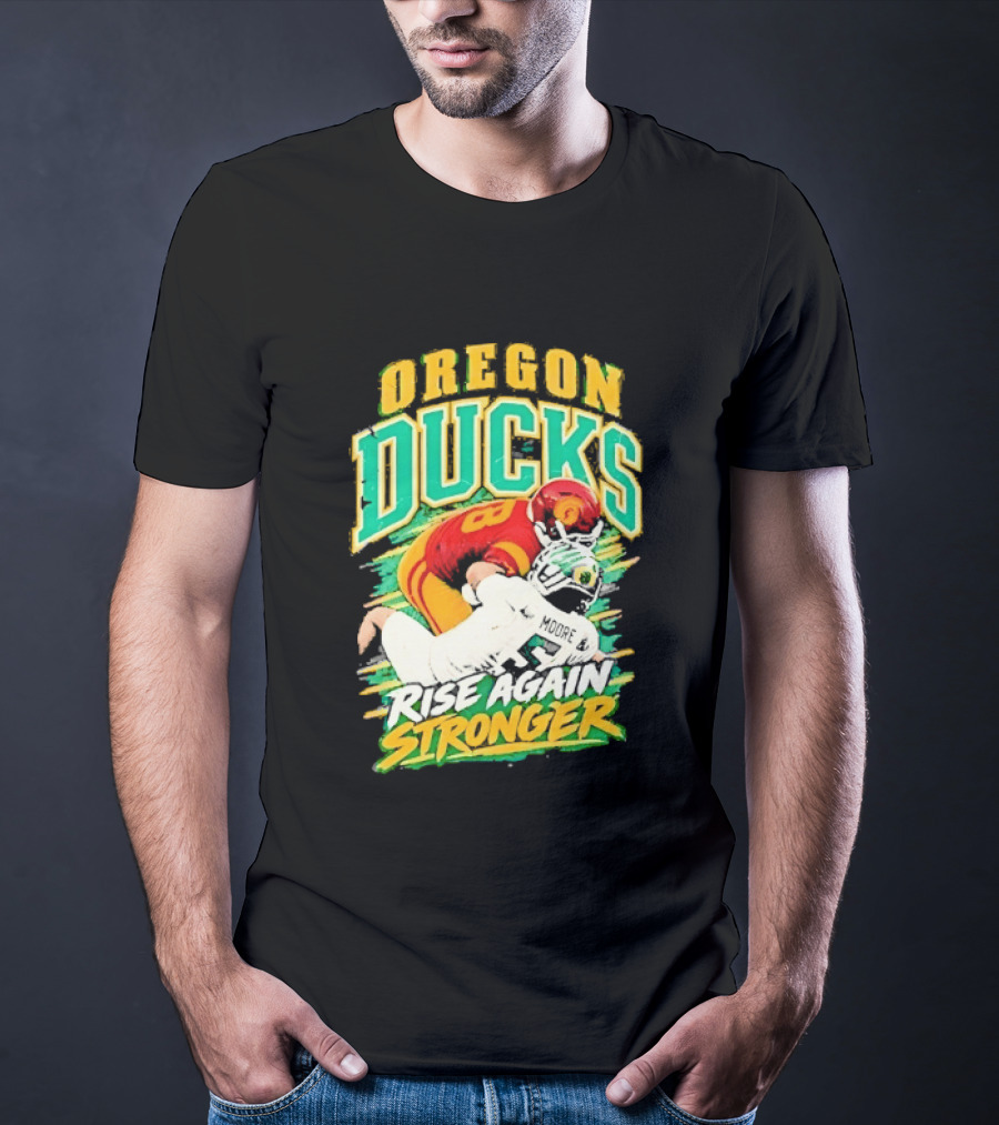 Oregon Ducks Rise Again Stronger College Football T-Shirt