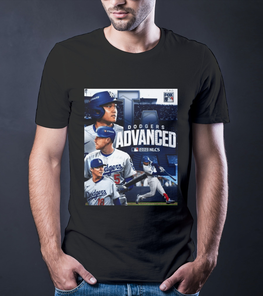 Dodgers Advanced To 2026 NLCS With Fox MLB Coverage T-Shirt