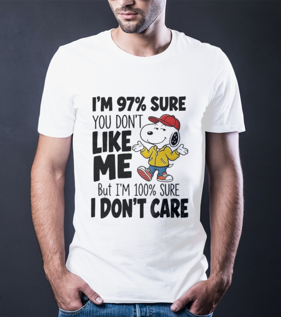 I'm 97% Sure You Don't Like Me But I'm 100% Sure I Don't Care Snoopy Red Hat Yellow Jacket T-Shirt