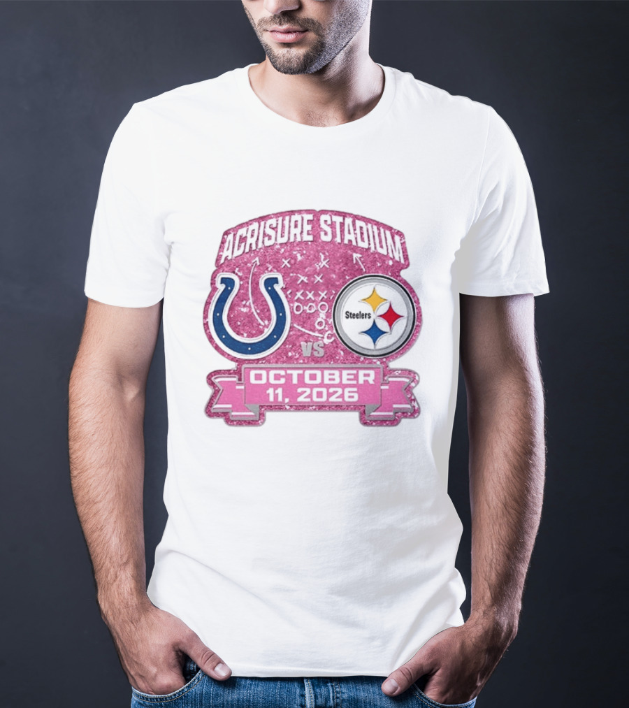 Acrisure Stadium Pittsburgh Steelers Vs Indianapolis Colts October 11 2026 T-Shirt