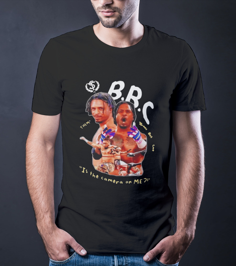BRC Bronco Bustin' Cap Is The Camera On Me T-Shirt