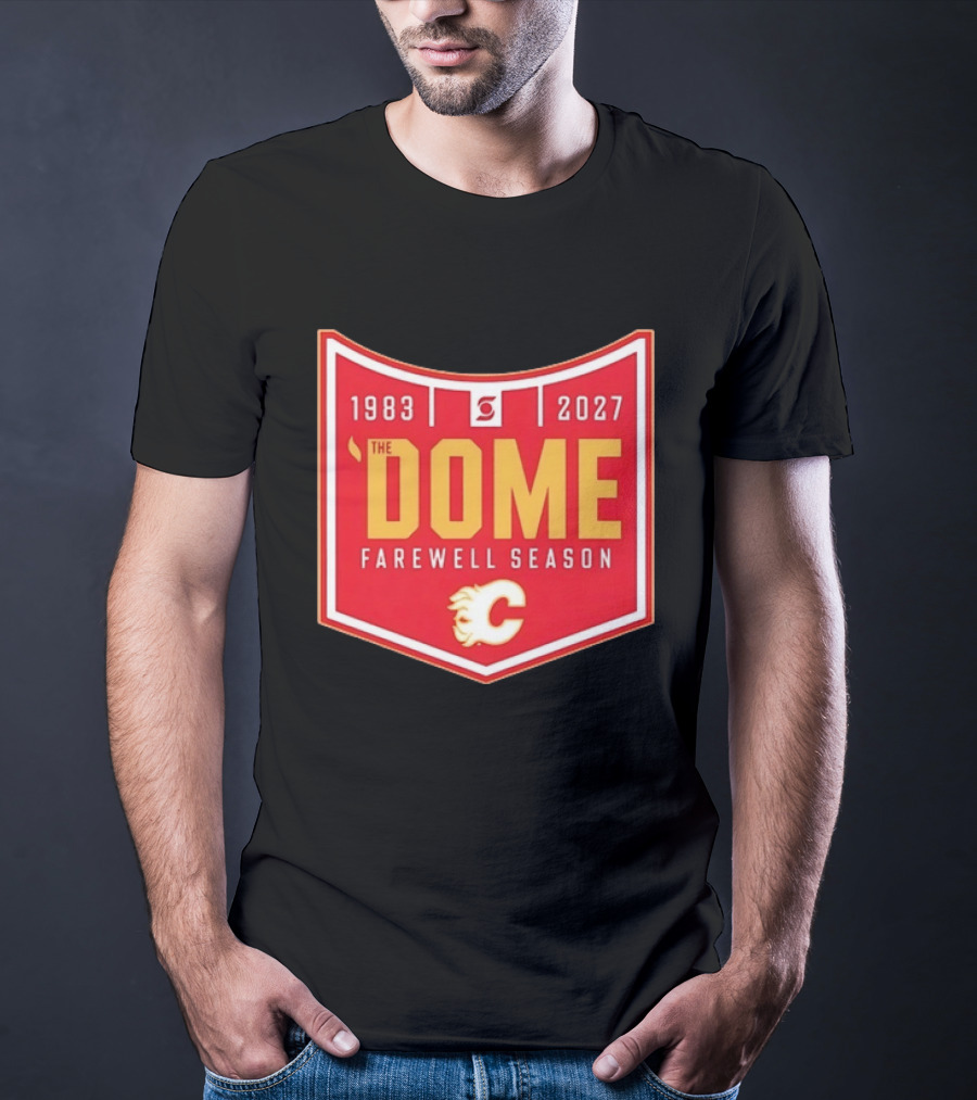 Calgary Flames The Dome Farewell Season 1983 2027 NHL Hockey T-Shirt