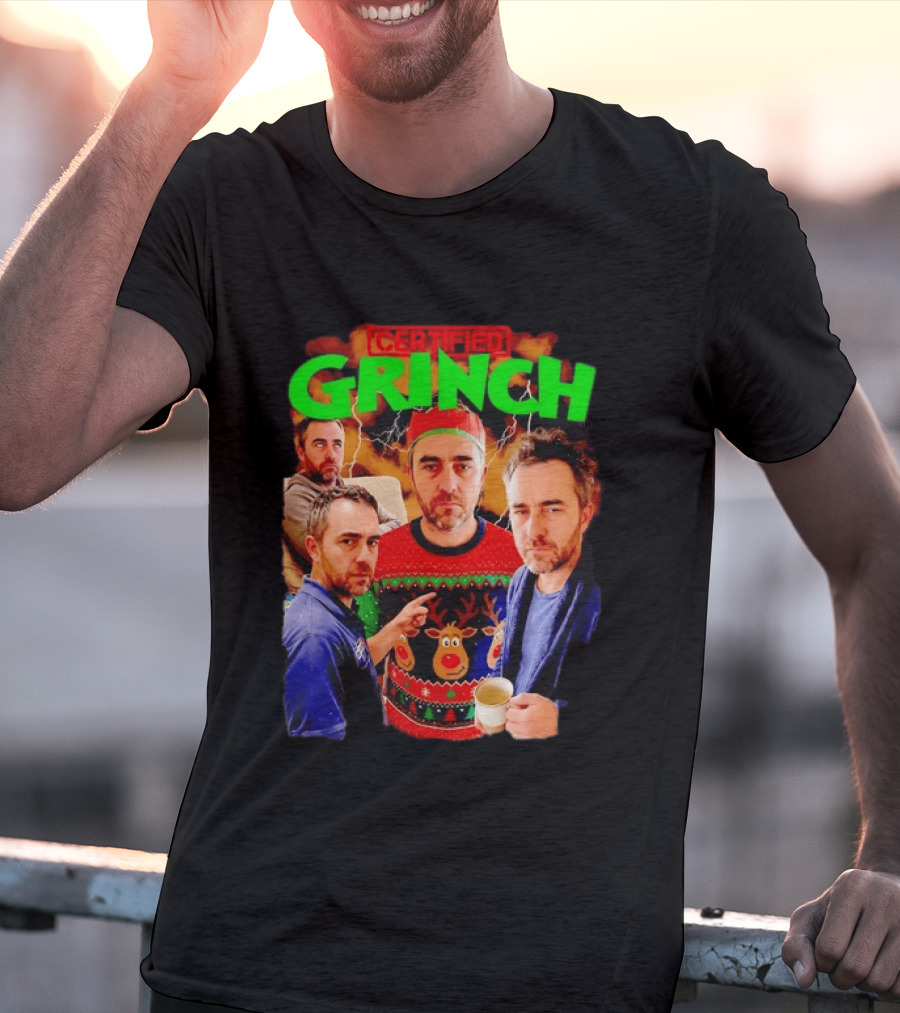 Certified Grinch Holiday Ugly Christmas Sweater Meme T-Shirt
