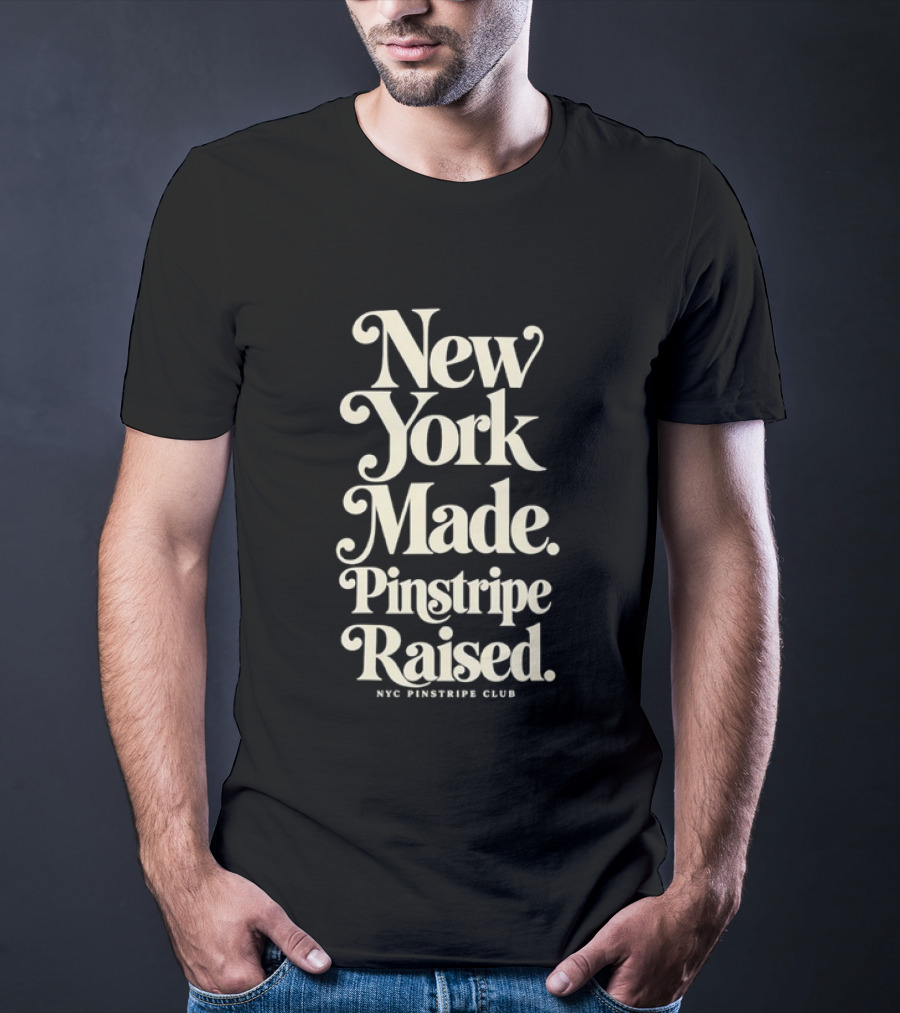 New York Made Pinstripe Raised NYC Pinstripes Club T-Shirt