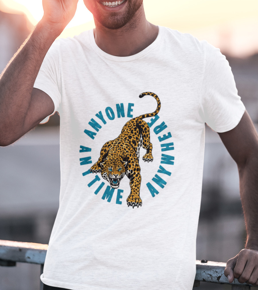 Leopard Anyone Anytime Anywhere Fierce Wildcat Challenge T-Shirt