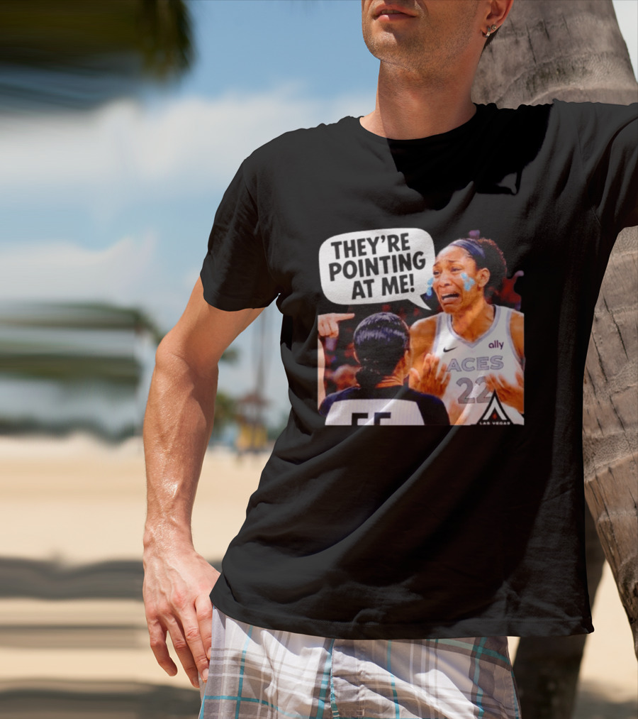 Las Vegas Aces No 22 They're Pointing At Me Meme T-Shirt