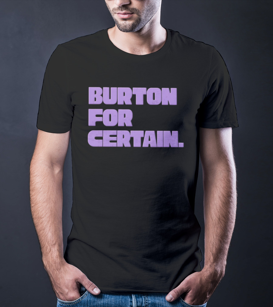 Golden State Valkyries Burton For Certain T-Shirt