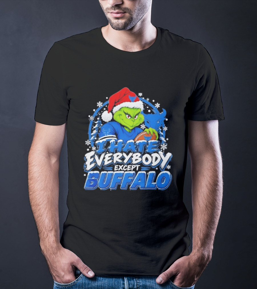 I Hate Everybody Except Buffalo Grinch X Buffalo Bulls Christmas 2026 T-Shirt