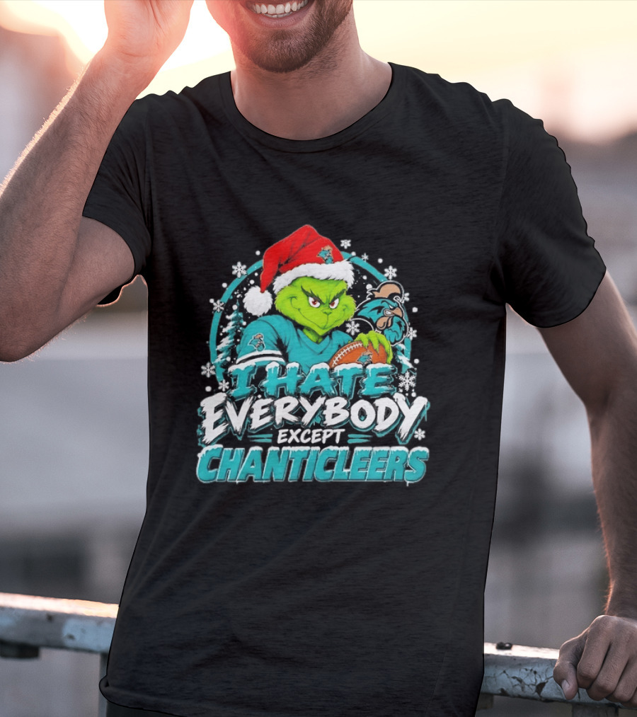 Grinch Coastal Carolina Chanticleers I Hate Everybody Except Chanticleers Christmas 2026 T-Shirt