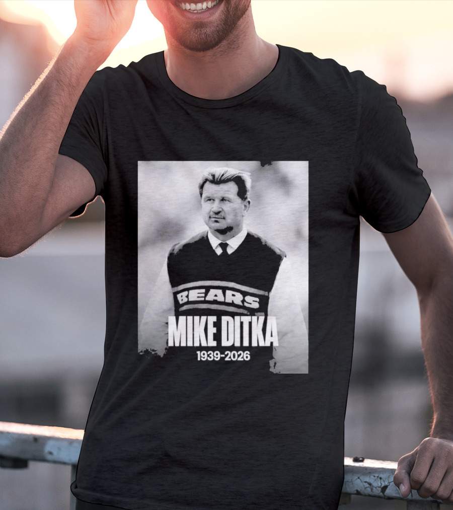 Mike Ditka 1939 2026 Bears T-Shirt