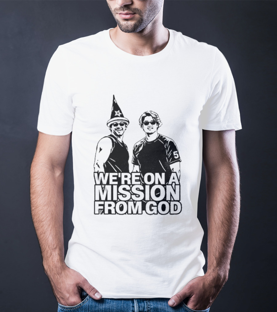 We're On A Mission From God Chicago White Sox South Side Mlb T-Shirt