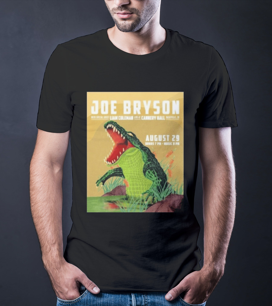 Joe Bryson With Special Guest Liam Coleman Live At Cannery Hall Nashville August 29 Crocodile T-Shirt
