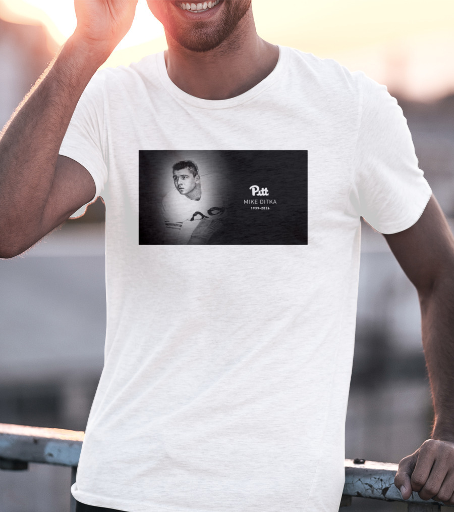 Pitt Remembers Football Icon Mike Ditka 1939 2026 T-Shirt