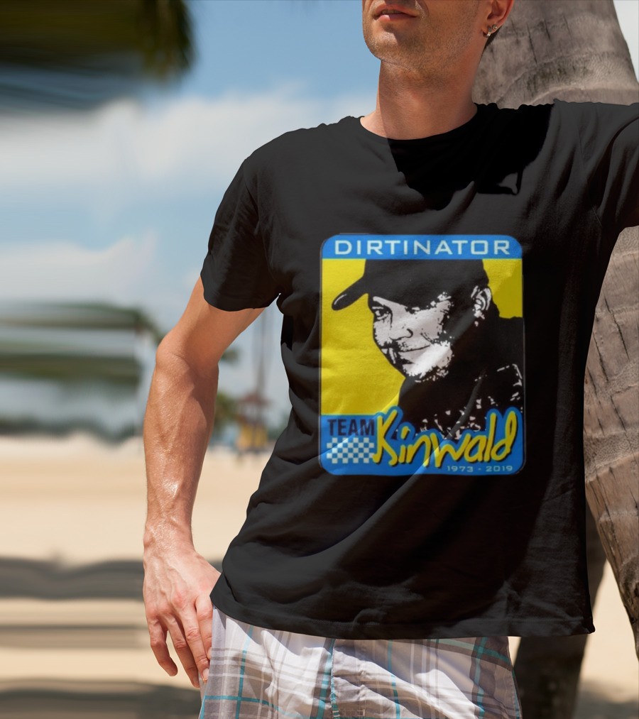 Dirtinator Team Kinwald 1973 2019 Racing T-Shirt