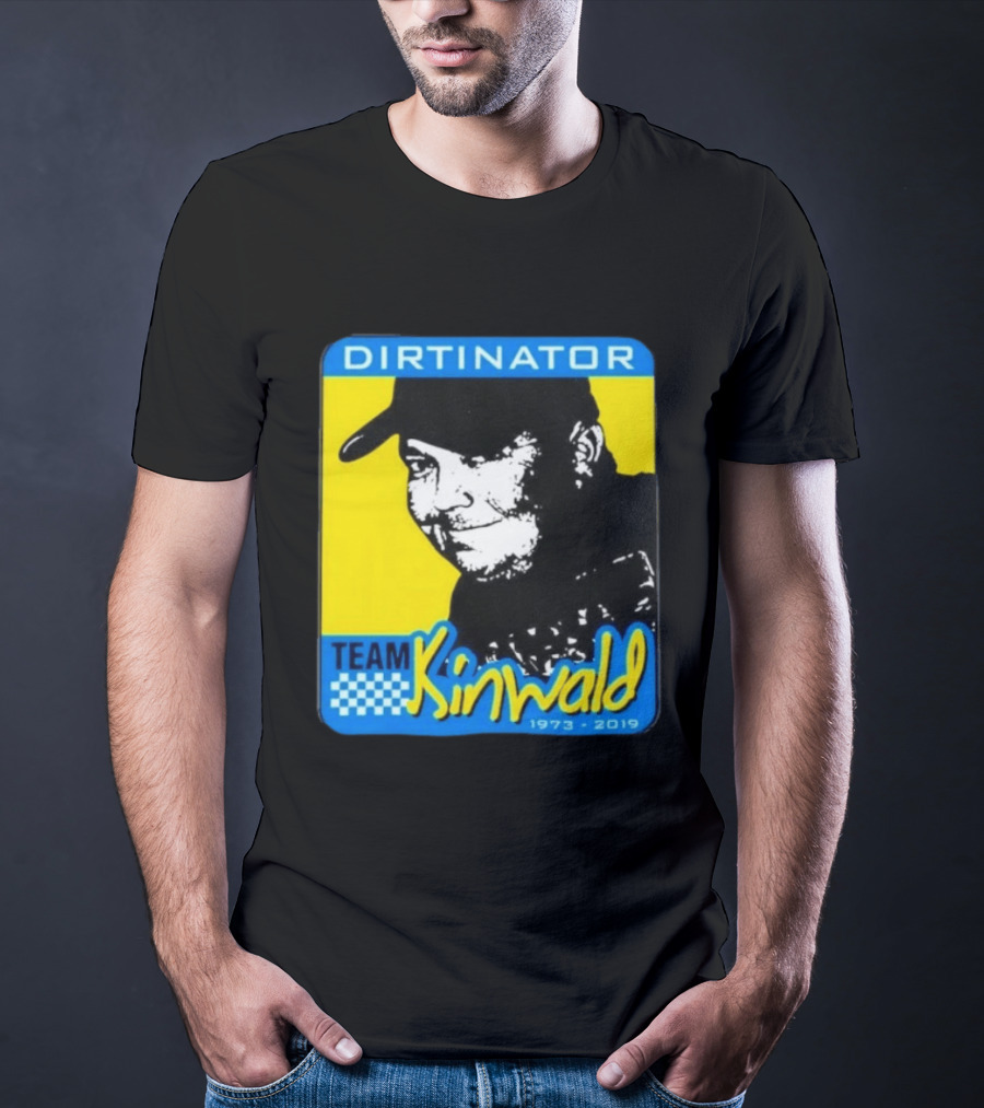 Dirtinator Team Kinwald 1973 2019 Racing T-Shirt