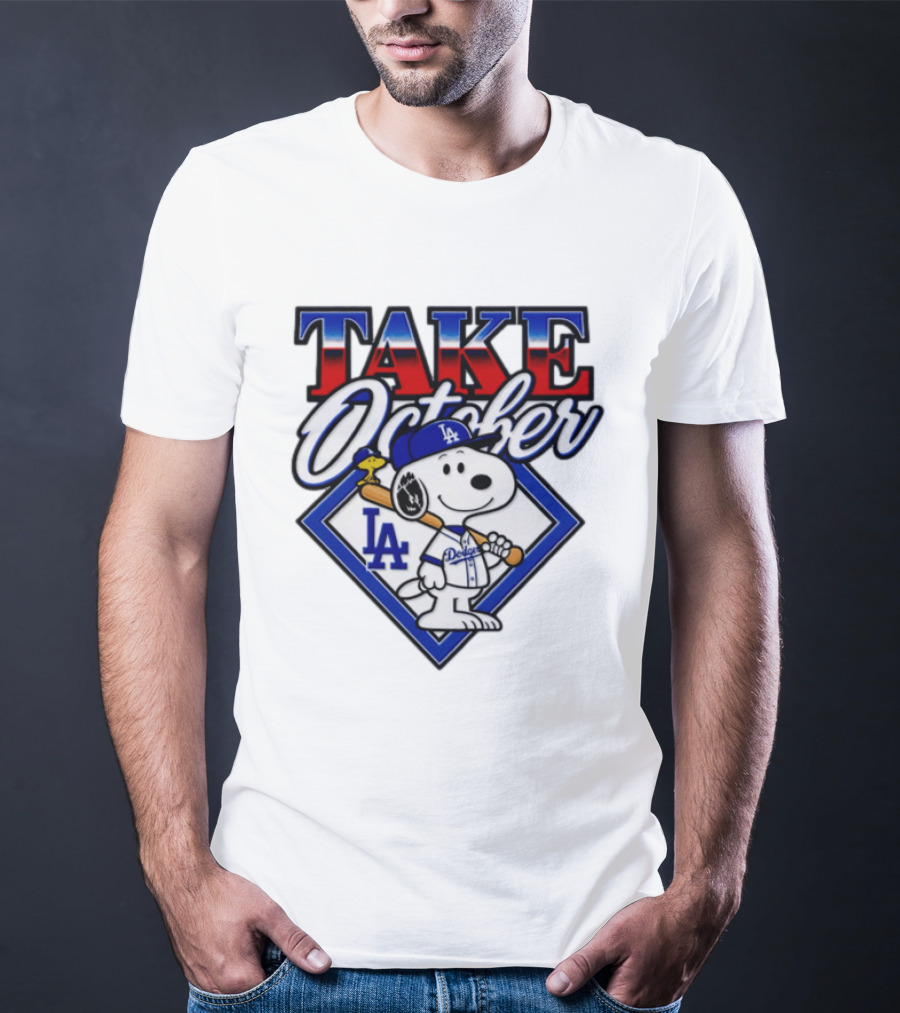 Snoopy LA Dodgers MLB Take October Baseball Postseason T-Shirt