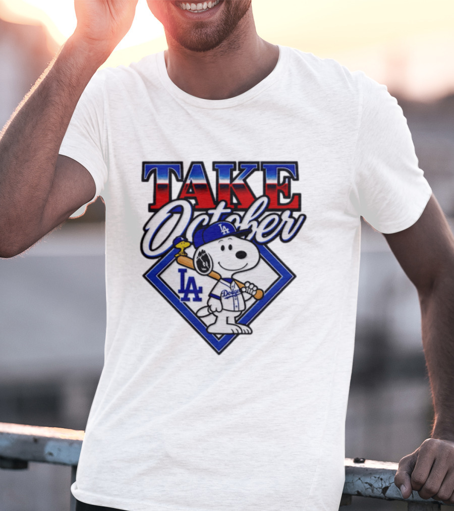 Snoopy LA Dodgers MLB Take October Baseball Postseason T-Shirt
