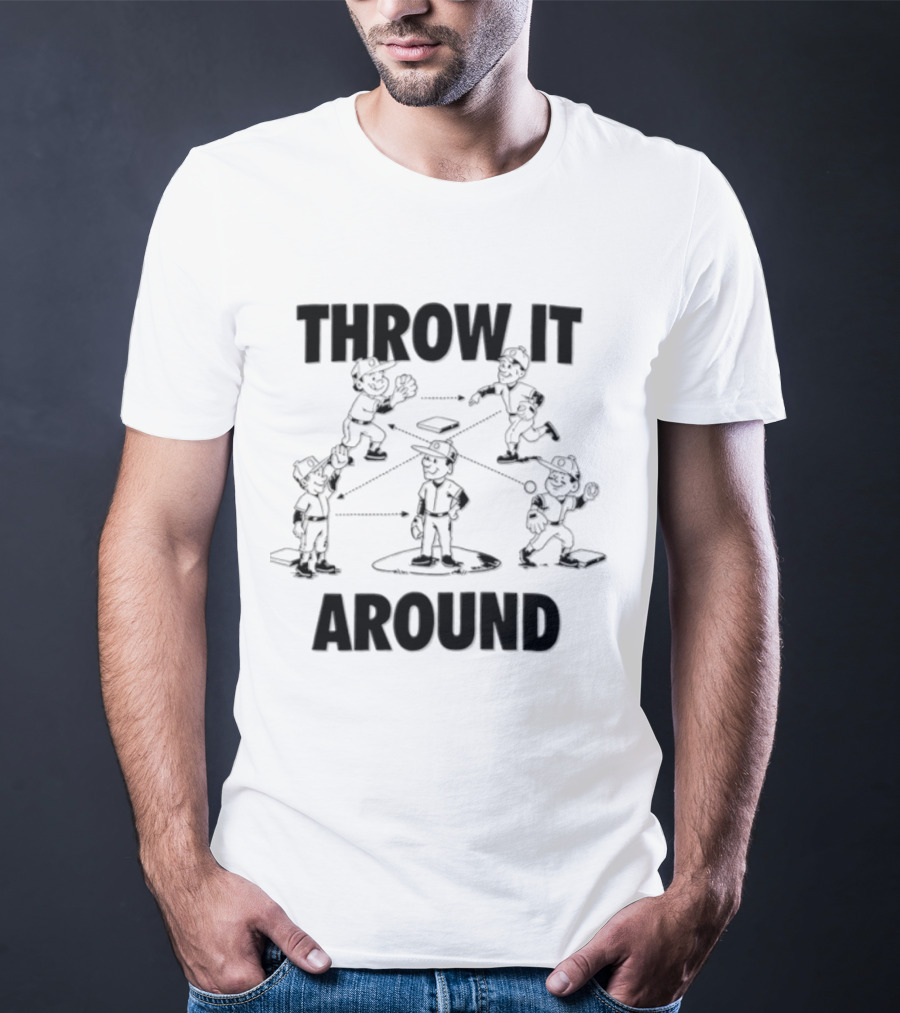 Throw IT Around Cartoon Baseball Players Throwing Ball T-Shirt