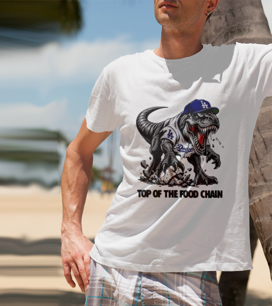 Tyrannosaurus Los Angeles Dodgers MLB Top Of The Food Chain Baseball Rex T-Shirt