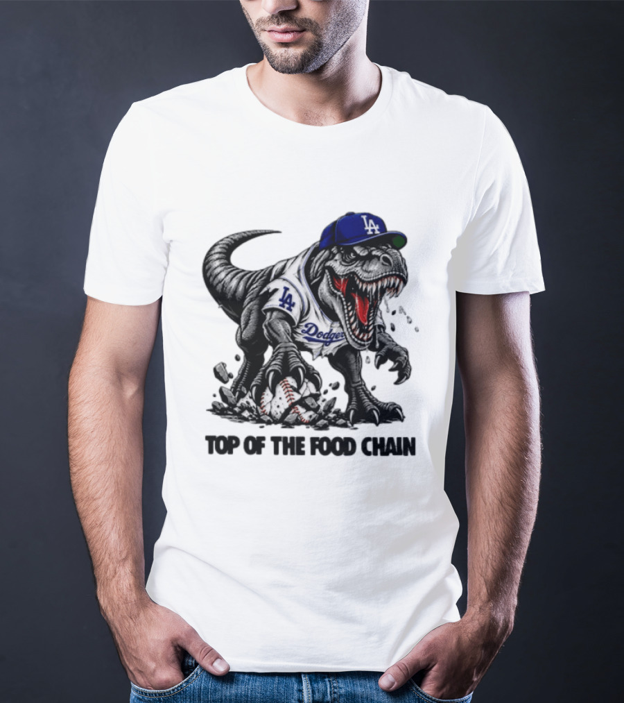 Tyrannosaurus Los Angeles Dodgers MLB Top Of The Food Chain Baseball Rex T-Shirt