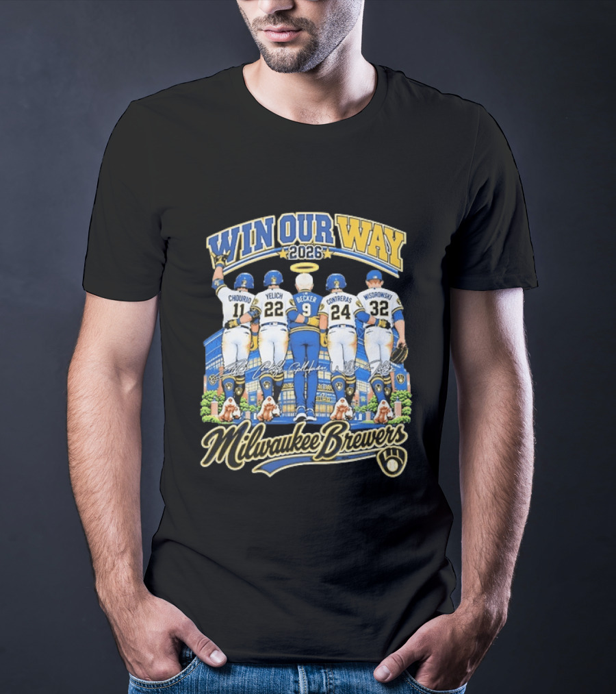 Milwaukee Brewers Win Our Way 2026 Chourio Yelich Becker Contreras Wisdrowski Team Unity T-Shirt