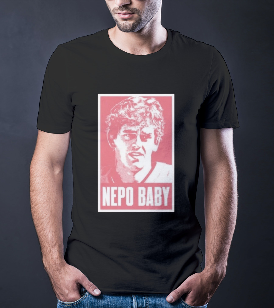 Nepo Baby Pop Culture Celebrity Nepotism T-Shirt