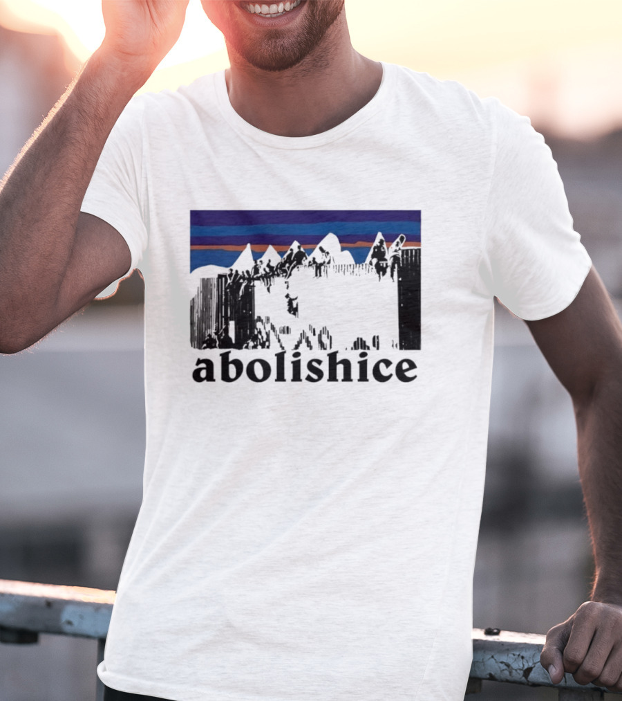Abolish ICE Mountain Activism Scenic Protest T-Shirt