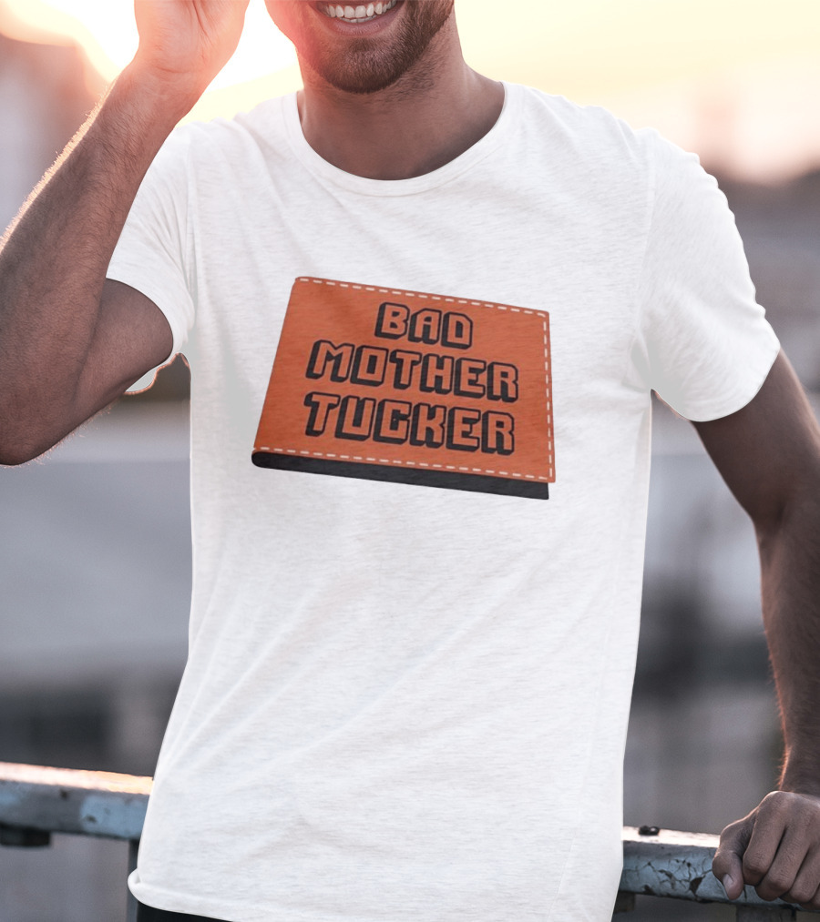 Bad Mother Tucker Bold Black Lettering Orange T-Shirt