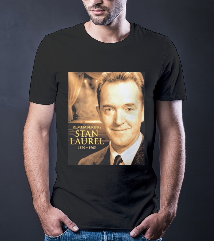 Remembering Stan Laurel 1890 1965 Vintage Theater T-Shirt