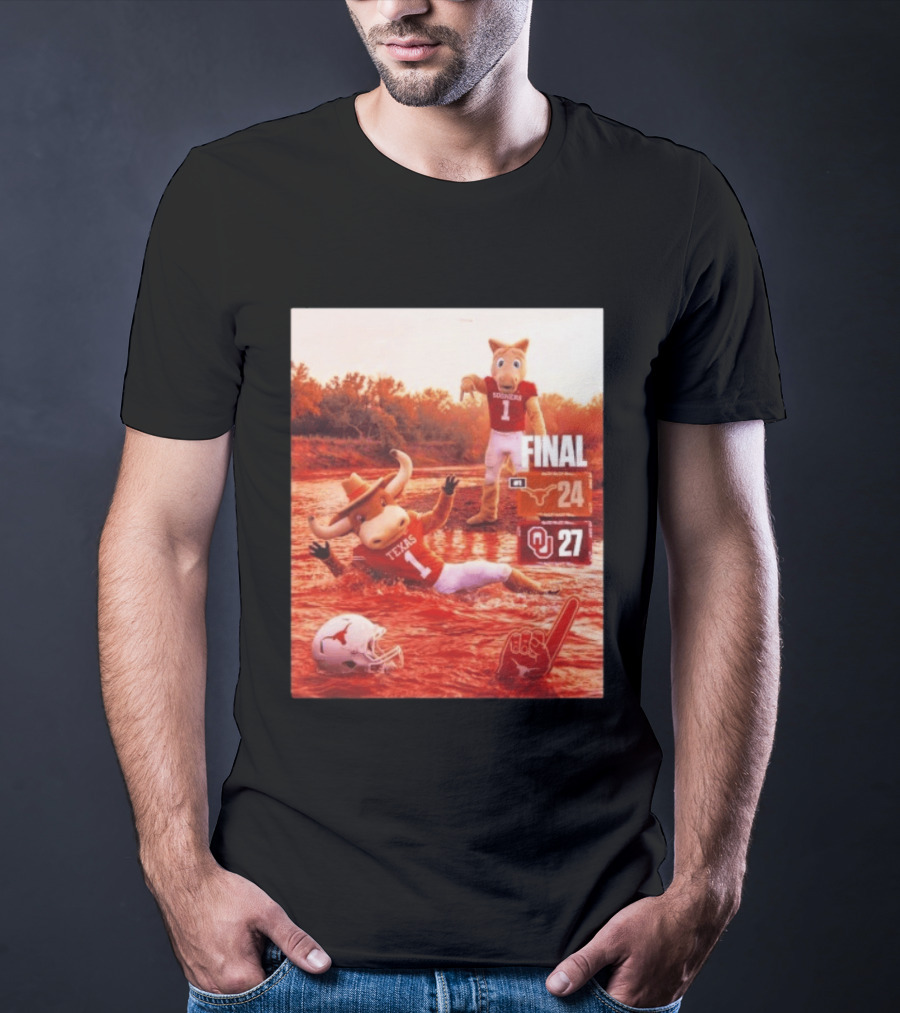Texas Vs Oklahoma Final Score Longhorns 24 Sooners 27 T-Shirt