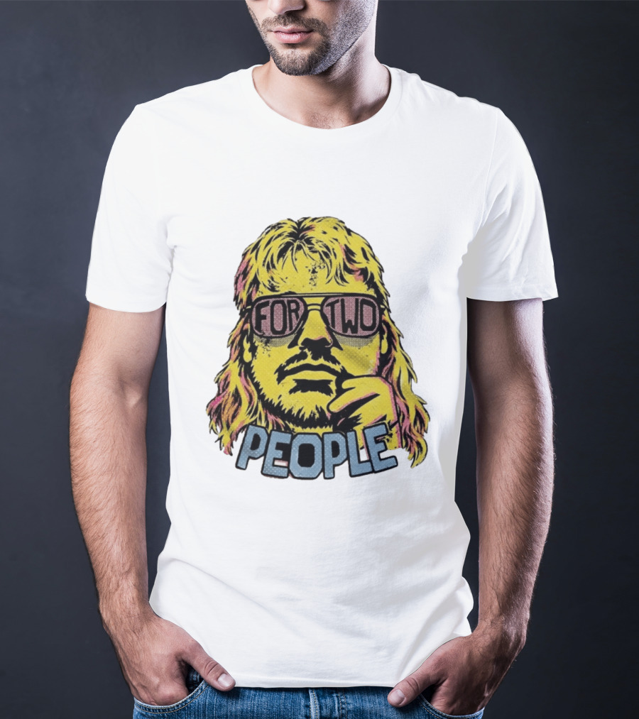 Joe Dirt David Spade Mullet For Two People T-Shirt