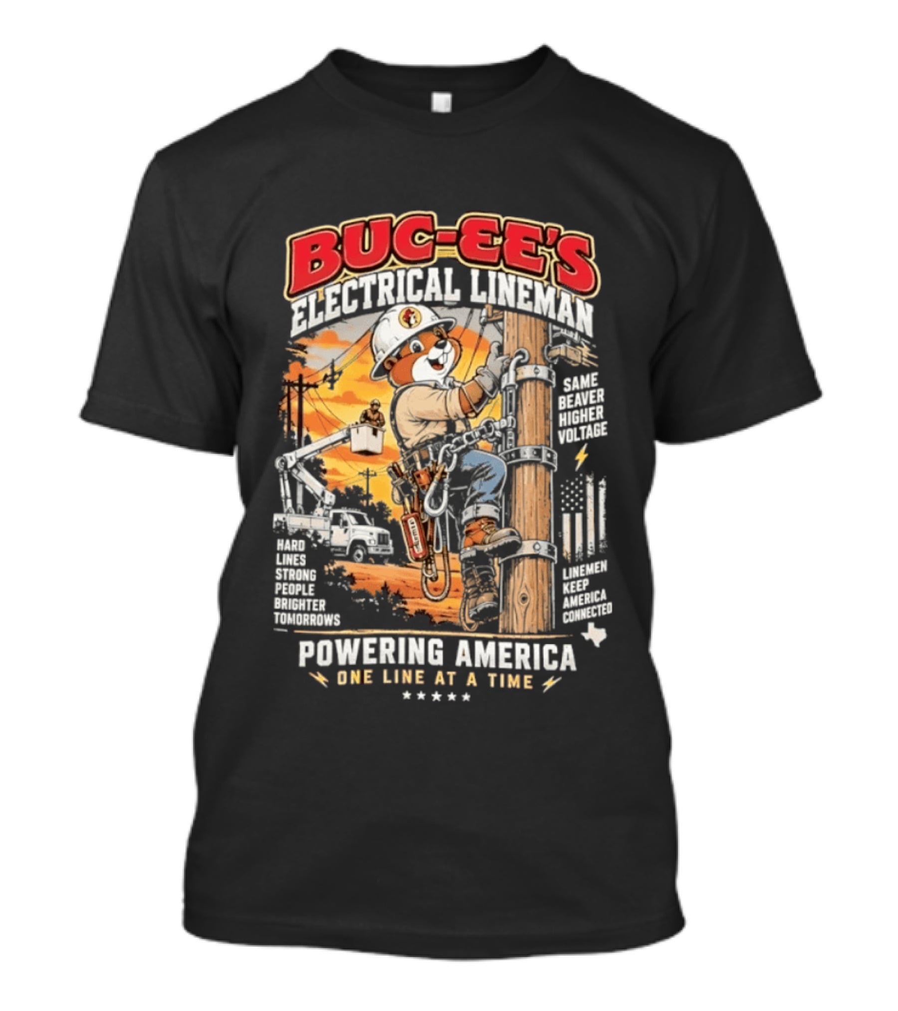 Buc Ee's Electrical Lineman Powering America One Line At A Time T-Shirt