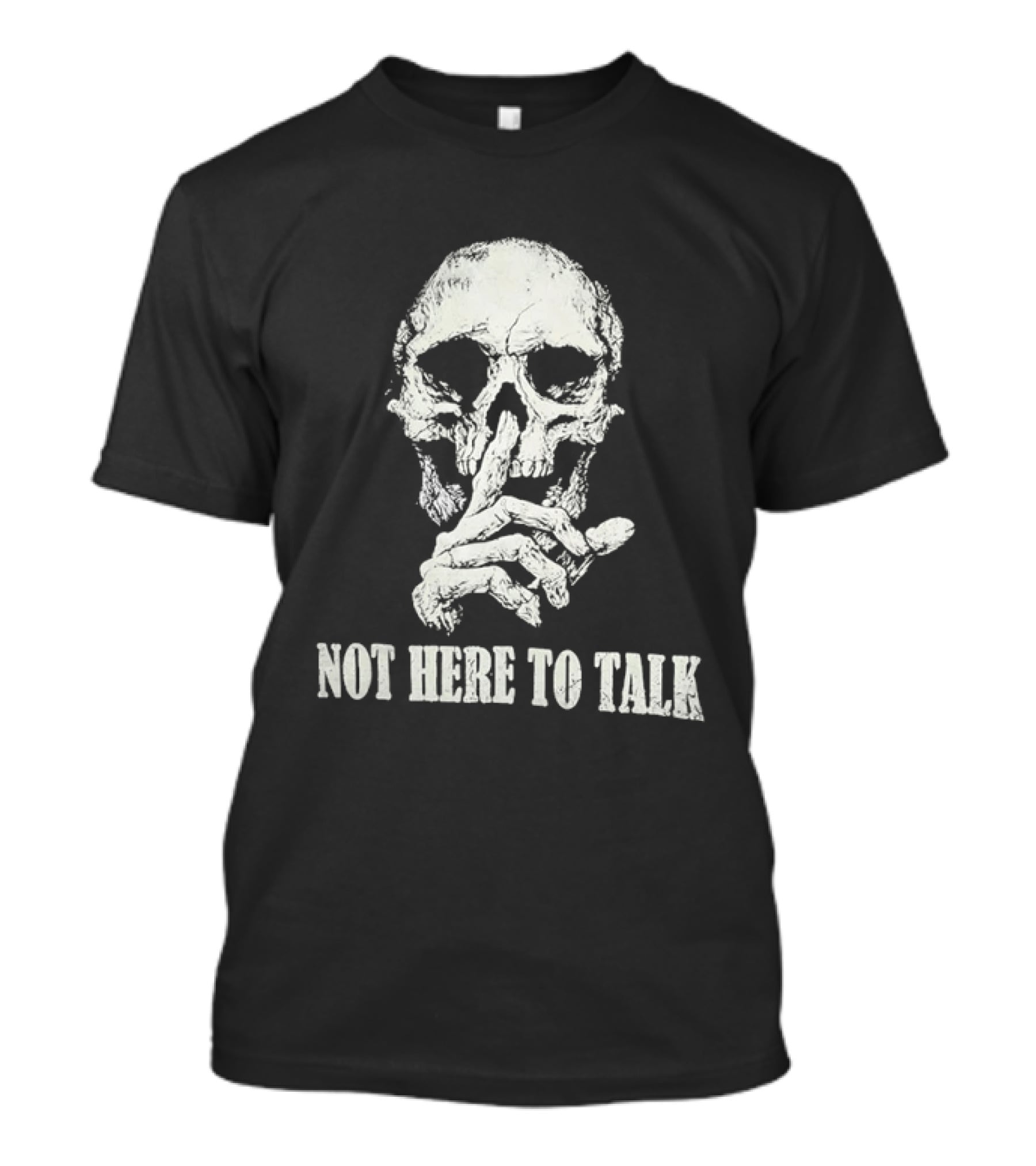 Distressed Skull Not Here To Talk Skeleton Silence Gesture T-Shirt