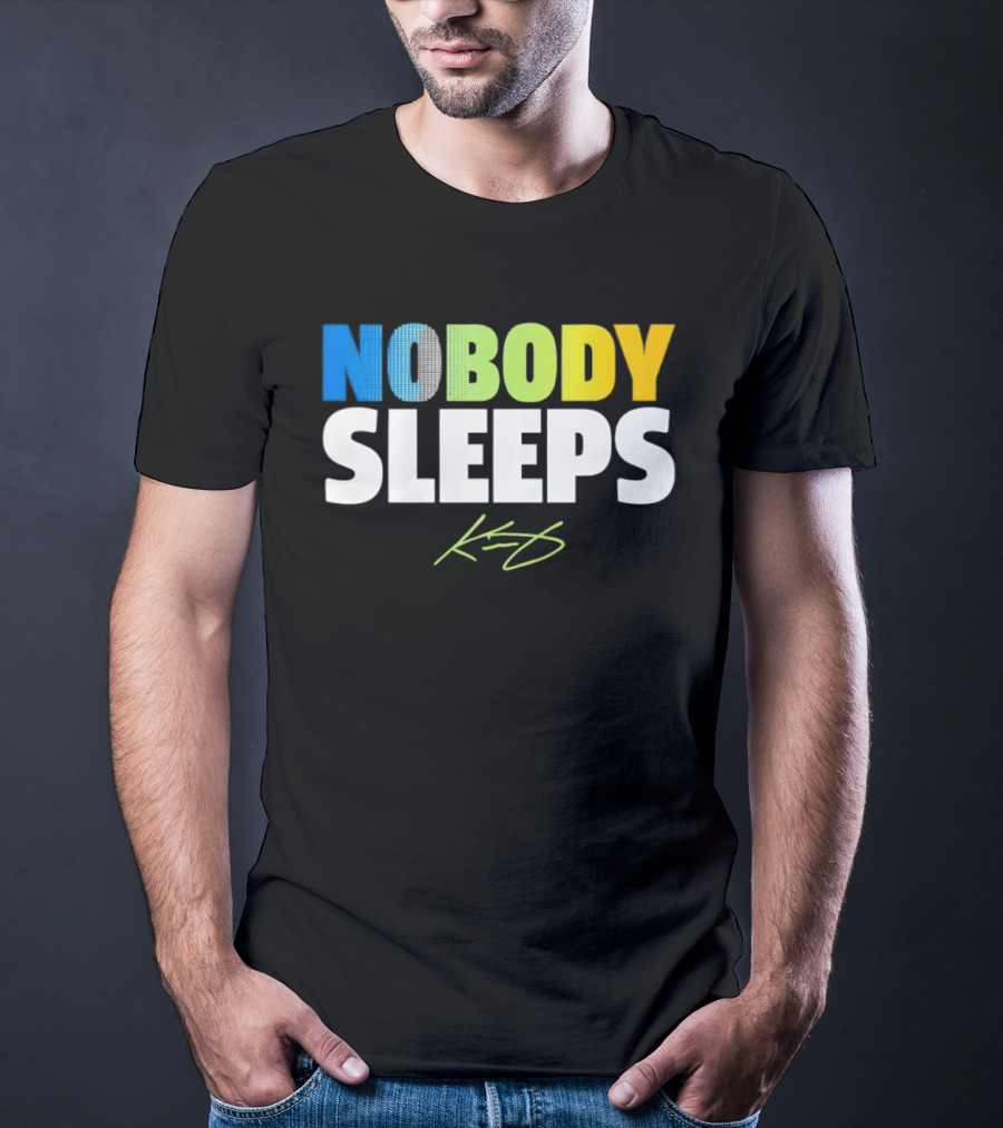 Nobody Sleeps KD Kevin Durant Signature T-Shirt