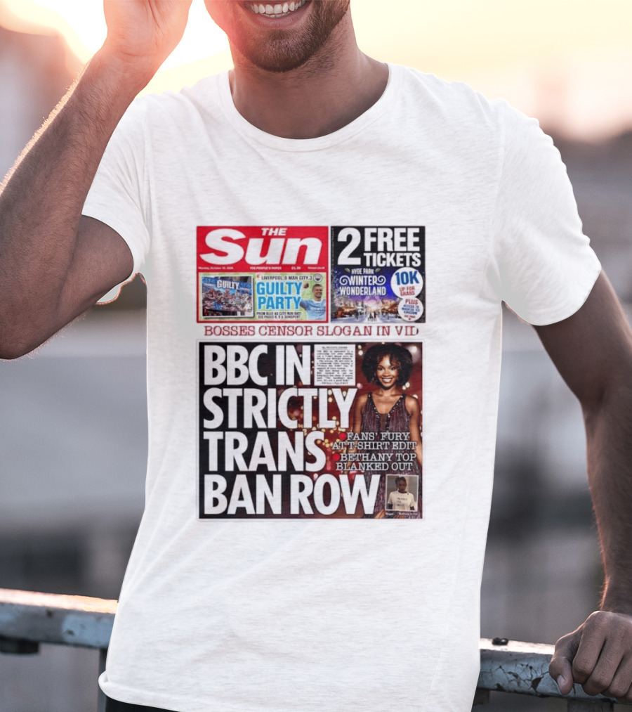 The Sun BBC In Strictly Trans Ban Row Bosses Censor Slogan Bethany Top Blanked Out T-Shirt