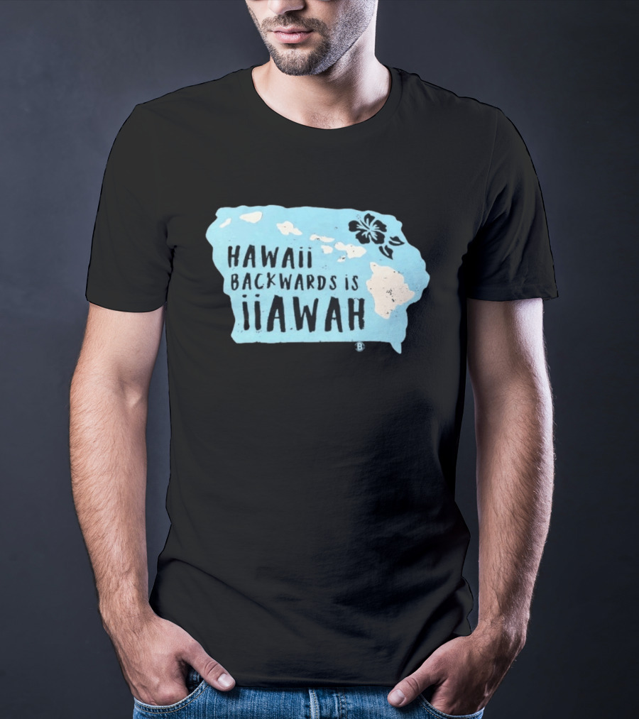 Hawaii Backwards Is IiAWAH Wordplay With Island Map And Hibiscus Flower T-Shirt