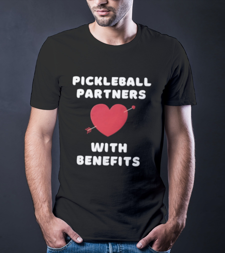 Pickleball Partners With Benefits Red Heart Pierced By Arrow T-Shirt