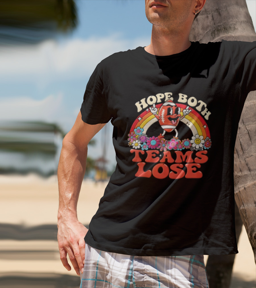 Hope Both Teams Lose Football Rainbow Flowers Cartoon T-Shirt