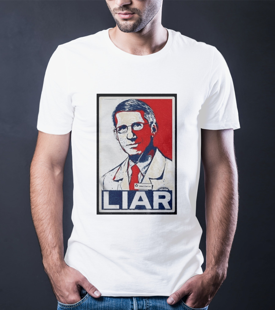 Dr Fauci Liar Political Parody Red White Blue T-Shirt