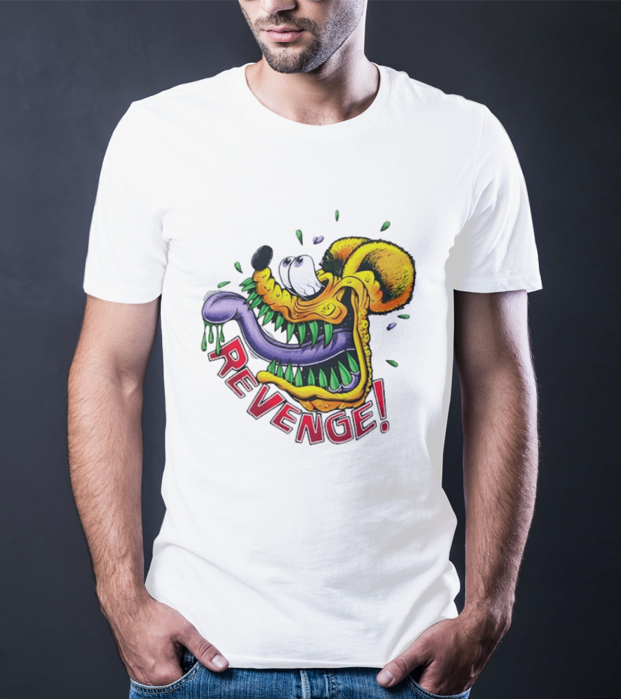 Revenge Ed Roth Rat Fink Get Even With Life T-Shirt
